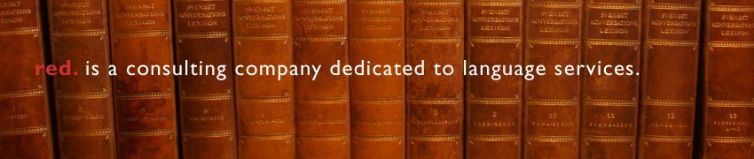 red. is a consulting company dedicated to language services.